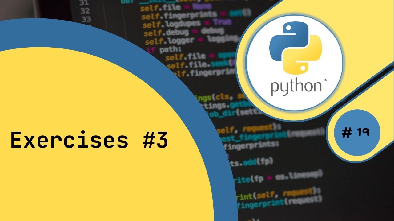 19 #Python - Exercises #3 - YouTube
