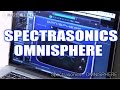 Spectrasonics Omnisphere Demo & Review [English Captions]