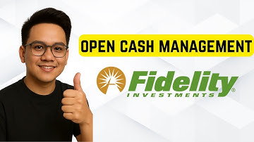 What Is a Fidelity Cash Management Account & How to Open One (2025 Guide)