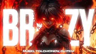 Nueki, Tolchonov, Dj Fku - Breezy