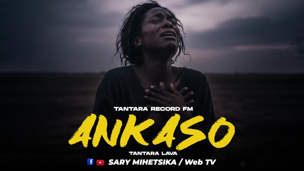TANTARA MALAGASY - ANKASO (Tantaran'i RECORD FM) Tantara Lava