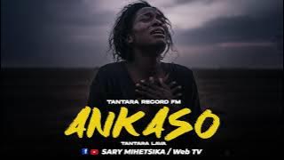 TANTARA MALAGASY - ANKASO (Tantaran'i RECORD FM) Tantara Lava