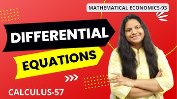 DIFFERENTIAL EQUATIONS | BECC 102 | MEC 103 | MATHEMATICAL ECONOMICS | UGC NET |