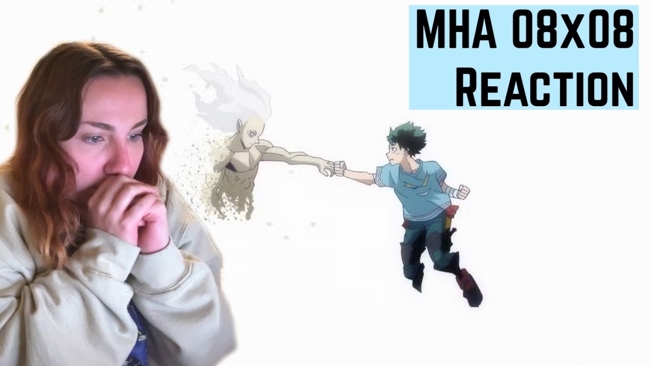 GAMBARE DEKU!!!! || My Hero Academia 08x08 Reaction