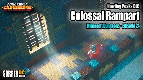 Minecraft Dungeons: Episode 24 - Howling Peaks DLC: Colossal Rampart