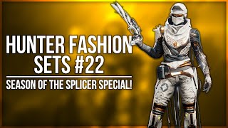 Destiny 2 Hunter Fashion Sets #22 - Season of the Splicer Special!