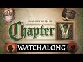 Crusader Kings III: Chapter V Watchalong
