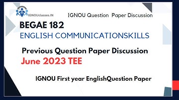 BEGAE 182 Solved Question Paper| June 2023| Question Paper Discussion Part 1