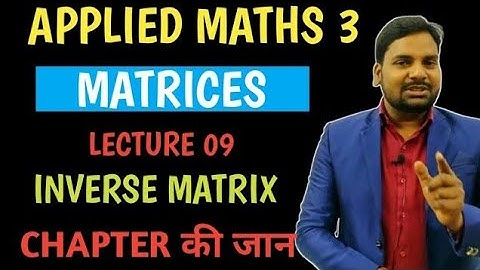 Inverse Matrix And Adjoint Matrix|Up Polytechnic Applied Maths 3|Matrices Applied Maths 3