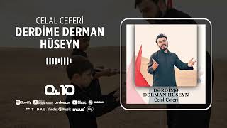 Celal Ceferi - Derdime Derman Hüseyn Resimi