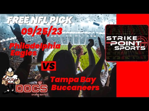 NFL Picks - Philadelphia Eagles vs Tampa Bay Buccaneers Prediction, 9/25/2023 Week 3 NFL Free Picks