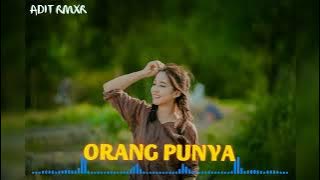 LAGU JOGET TERBARU ORANG PUNYA 2024