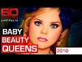 Polarising world of americas child beauty pageants  60 minutes australia