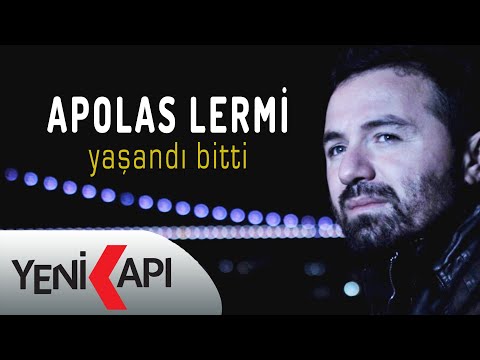 Apolas Lermi - Yaşandı Bitti (Official Video)