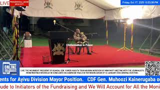 LIVE: PRESS CONFERENCE WITH PRESIDENT MUSEVENI AS HE CONCLUDES HIS CAMPAIGNS IN WESTNILE REGION.