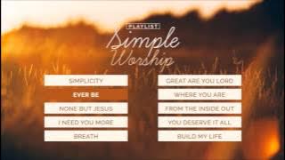 Download lagu Playlist Simple Worship #1