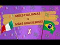 MÃES ITALIANAS x MÃES BRASILEIRAS | Fique por dentro de alguns hábitos das mães italianas