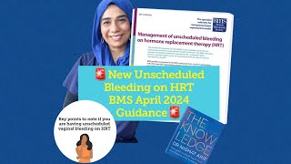 Updated Bms Guidelines On Unscheduled Bleeding On Hrt