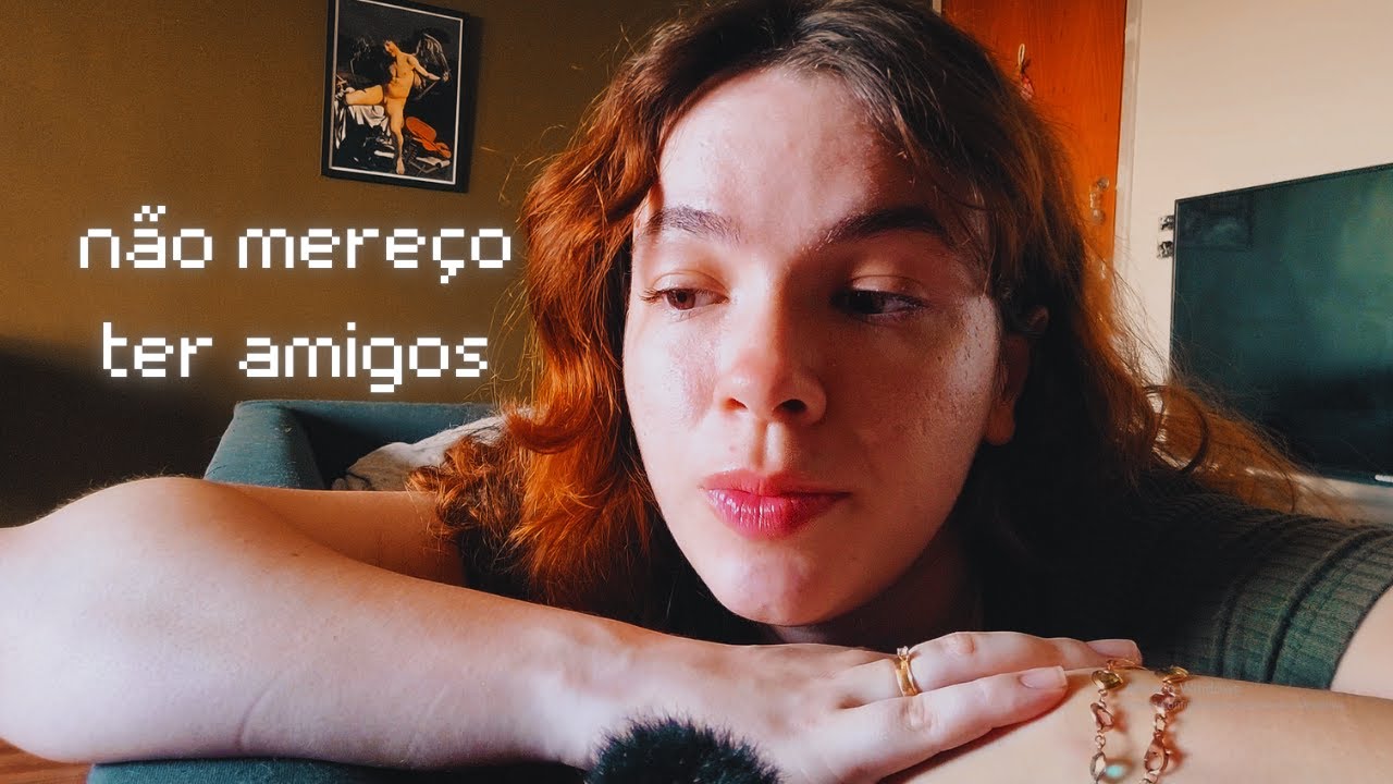 eu não tenho amigos