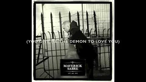 Maverick Sabre  - Let Me Go  (Lyrics)