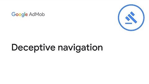 Deceptive navigation