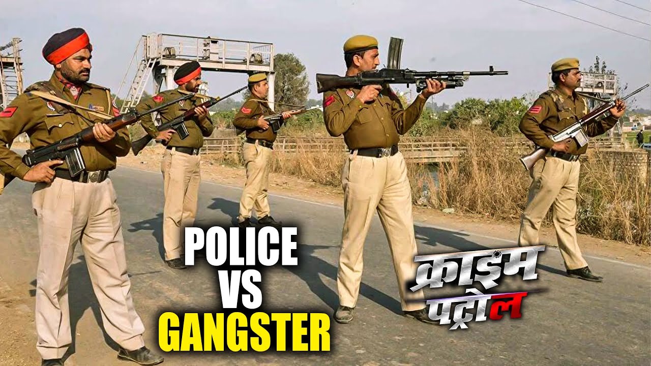 पुलिस और गैंगस्टर के बीच भीषण झड़प | Crime Patrol | सच्ची घटना