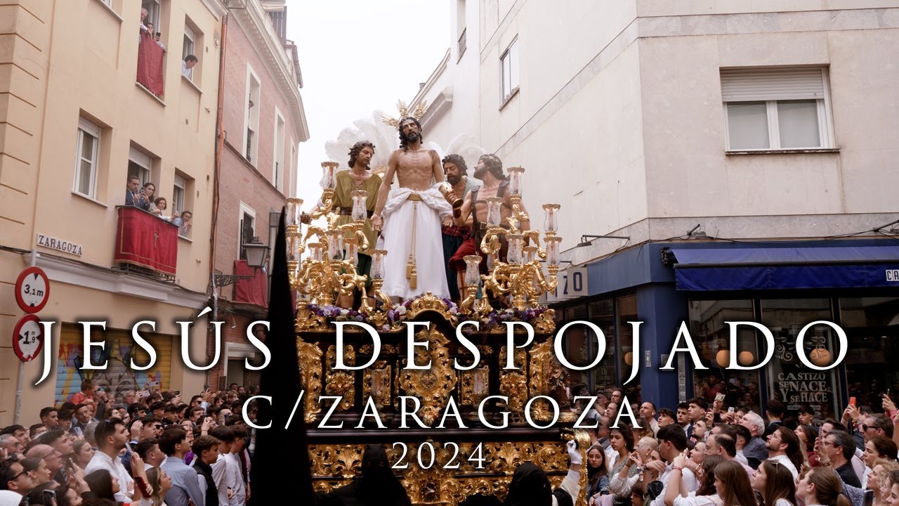 4K || MISTERIO JESÚS DESPOJADO | ZARAGOZA | VIRGEN DE LOS REYES || 2024