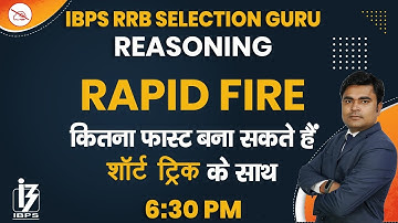Reasoning | IBPS RRB Selection Guru | By D K Dhiraj Mahendras | Rapid Fire | 6:30 pm