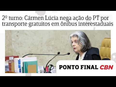 Cármen Lúcia denies PT request for free interstate bus travel in the 2nd round