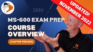 Course Overview | preview of a chapter in our MS-600 Exam Prep course Actualización
