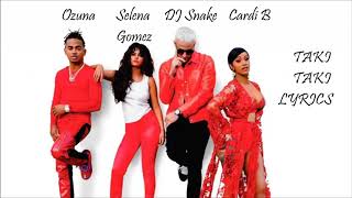 Taki lyrics - ozuna, selena gomez ...