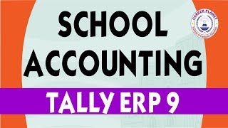 School Accounting in Tally ERP 9 | Learn Tally ERP 9 Accounting screenshot 5