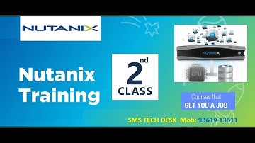 NUTANIX Tutorial | Nutanix Training | Class 2