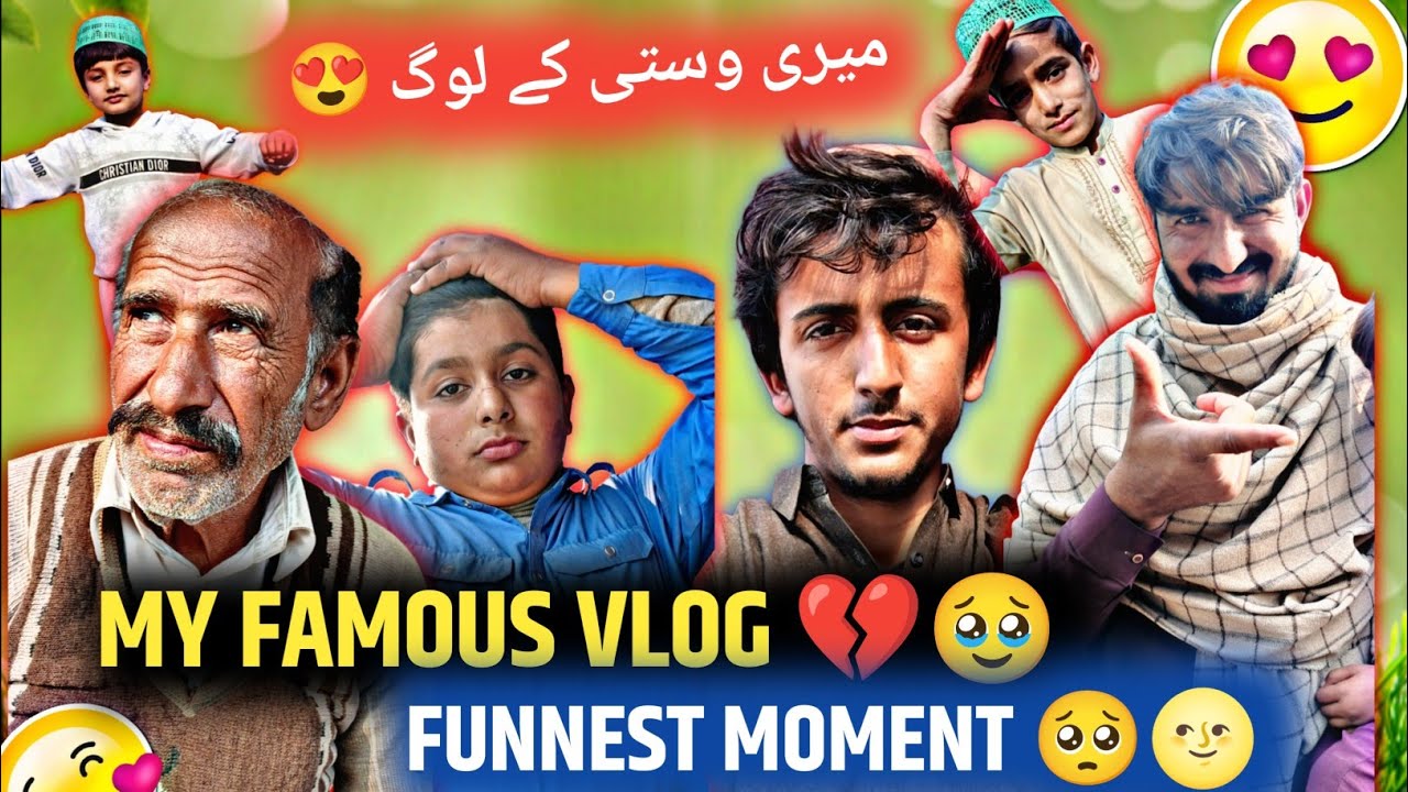 Meri Wasti Ke Log 😍 | My Famous Vlog 💔 | Funniest & Emotional Moment 😢🔥