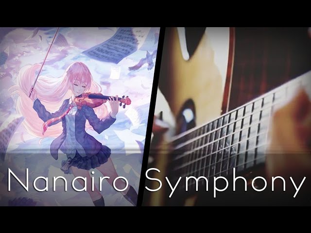 Nanairo Symphony - Shigatsu wa Kimi no Uso OP 2 (Acoustic Guitar)【Tabs】