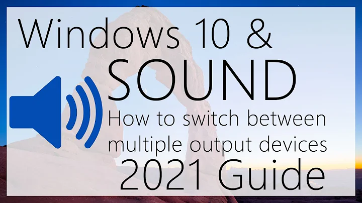 Windows 10 - How to Switch Between Audio Outputs | 2021 Guide