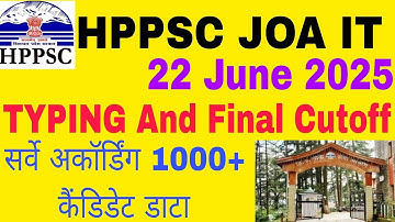 HPPSC JOA IT 2025  Typing and Final Cut-off survey According Cut-off Accurate Cutoff analysis