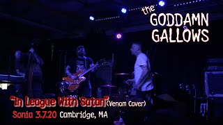 &quot;In League with Satan&quot; (Venom  Cover) LIVE by the GODDAMN GALLOWS