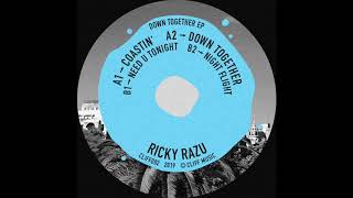 Ricky Razu - Need U Tonight
