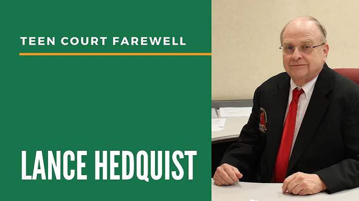 Teen Court Farewell Message From Lance Hedquist