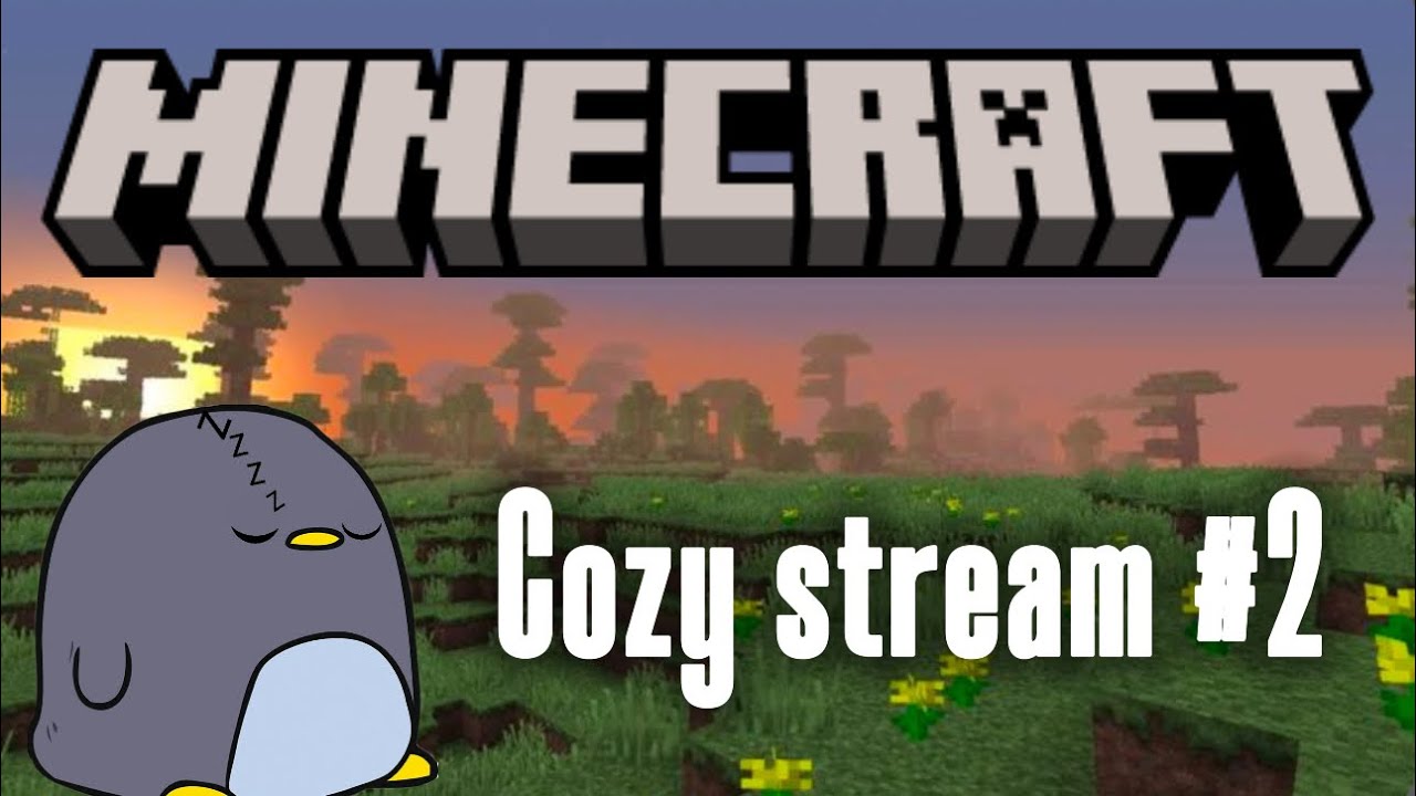 A “Cozy” Minecraft stream #2, OLD VIDEO - YouTube