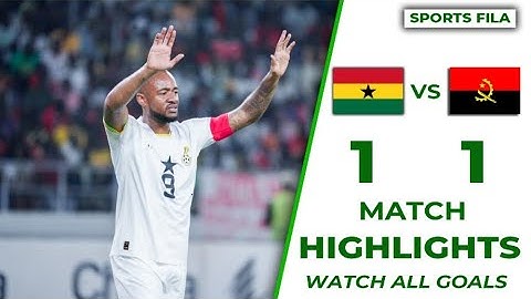 GHANA 1 VS 1 ANGOLA: HIGHLIGHTS & GOALS-2025 AFCON QUALIFIERS