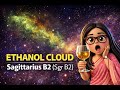 ETHANOL CLOUD Found in Distant Galaxy | 4Minute Series | Sandhya Baletiya