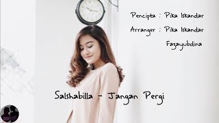 Salshabilla - Jangan Pergi