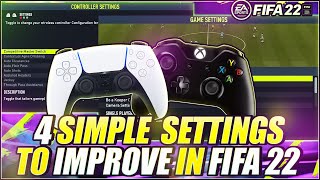 FIFA 22 4 NEW Simple Settings to Use & Become Better Players! TUTORIAL - How to get better @ FIFA 22