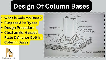Design of Column Bases | Slab Base | Gusseted Base | Design of Steel Structures