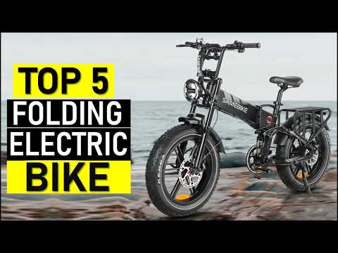 5 BEST  Folding Electric Bike For 2026