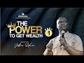 The Power To Get Wealth with Apostle Joshua Selman [ 17 || 10 || 2021]