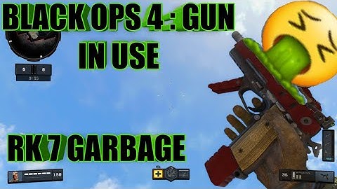 Black Ops 4: Gun In Use RK 7 Garrison = Garbage