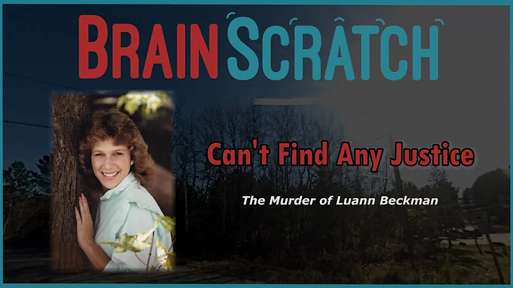 BrainScratch: Murder of Luann Beckman